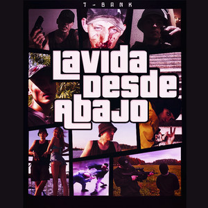 La Vida Desde Abajo (Prod. By Young Grizzly Da Track X Flexy Got Tha Juice)