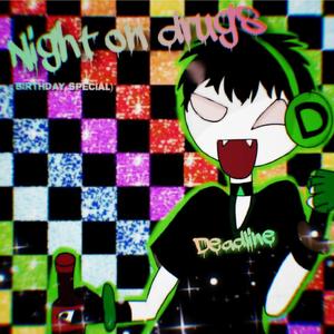 3:AM(Night On Drugs)