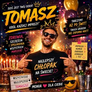Tomasz – Król Każdej Imprezy