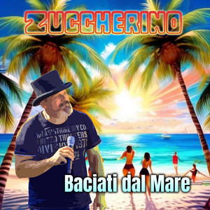 Baciati Dal Mare