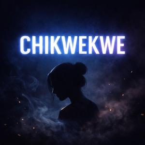 Chikwekwe (feat. allthreatmusic & Dee)