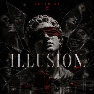 Illusion (High Energy Club Anthem)