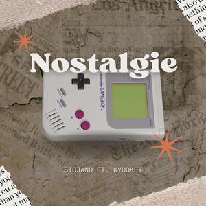 Nostalgie (feat. Kyookey)