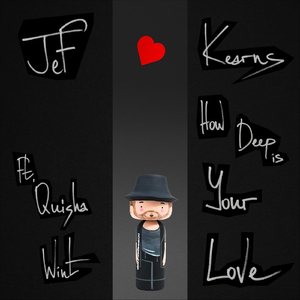 How Deep Is Your Love (feat. Quisha Wint)
