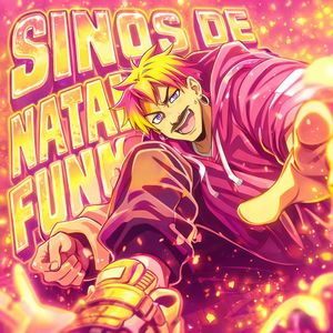 SINOS DE NATAL FUNK!×一个人哭真爱无敌