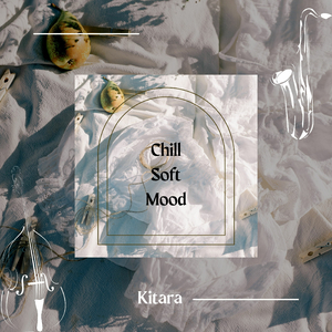 Chill Soft Mood