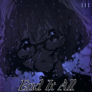 End It All - Suicide