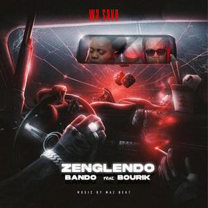ZENGLENDO BANDO (feat. BOURIK THE LATALAY)