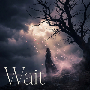 Wait