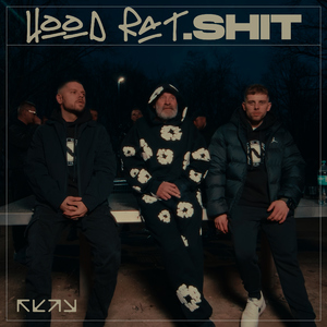 HOOD RAT SHIT