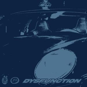 DYSFUNCTION (feat. NC-17)