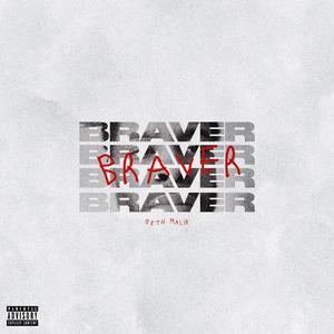 Braver