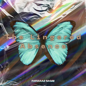 The Lingered Absence