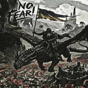 NO FEAR!