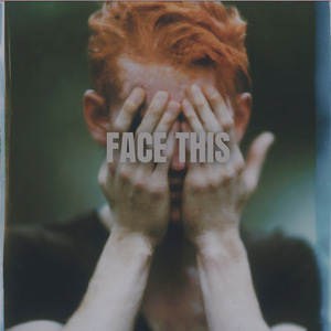 FACE THIS