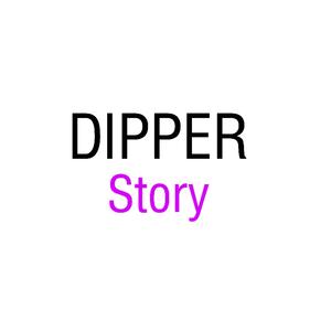 Dipper Story