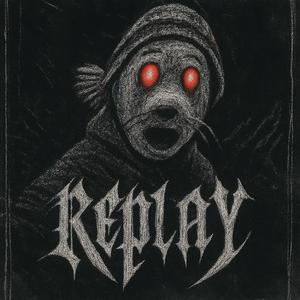 REPLAY