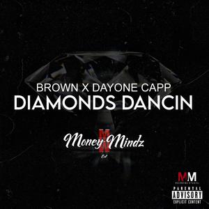 Diamonds Dancin (feat. DayOne Capp)