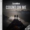 SashMan - Count on Me