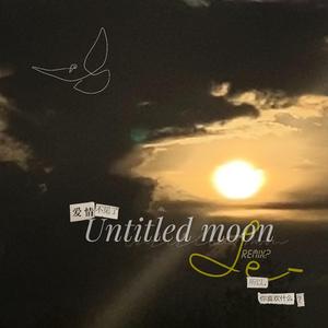 Untitled Moon [Remix?]