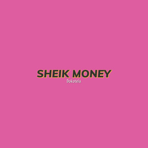 Sheik Money