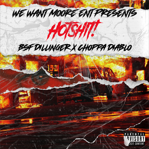Hotshit! (feat. Choppa Diablo)