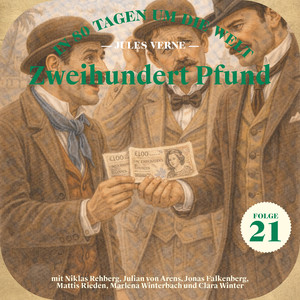 Kapitel 1 - Zweihundert Pfund (In 80 Tagen um die Welt, Folge 21)