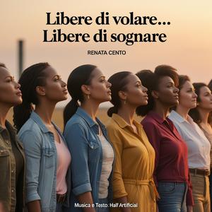 Libere di Volare...Libere di Sognare