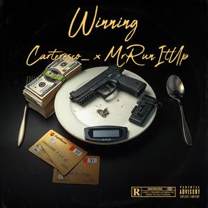 Winning (feat. RollxnRunitup)
