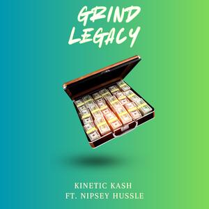 Grind Legacy (feat. Nipsey Hussle)