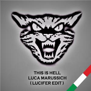 This Is Hell (Lucifer Edit)