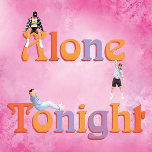 Alone Tonight