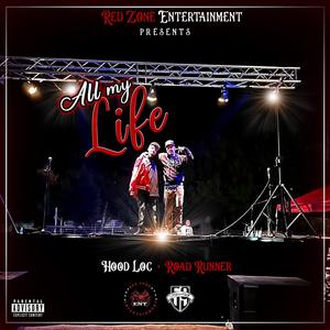 All My Life (feat. Road Runner)