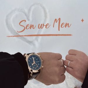 Sen we Men（你和我）