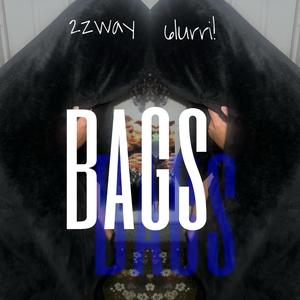 Bags (feat. 6lurri!)