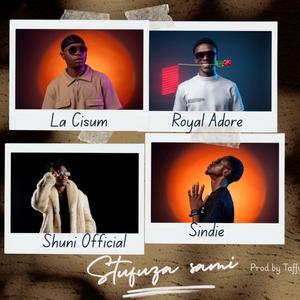Stufuza Sami (feat. La Cisum, Sindie & Shuni Official)