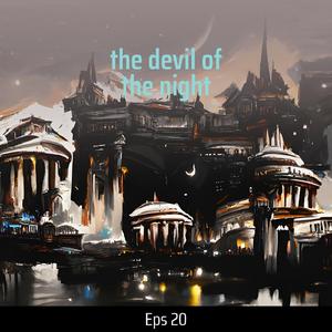 The Devil of the Night (Remastered 2024)