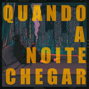 Quando a Noite Chegar