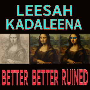 Better Better Ruined