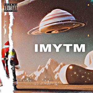 IMYTM