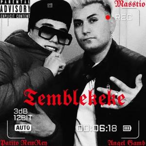 Temblekeke (feat. Patito New Rey)