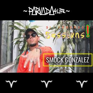 SMOCK GONZÁLEZ (Si Tenemos Sessions!) (feat. Smock González)