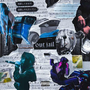 OUT JAIL (feat. MIKADO)