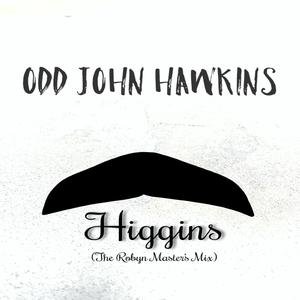 Higgins (The Robin Master's Mix) (The Robin Master's Mix)