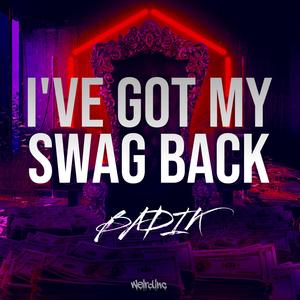 I've Got My Swag Back