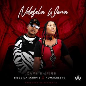 Ndofela Wena (feat. Bible da scripts & Nomakrestu)