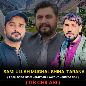 Sami Ullah Mughal Shina Tarana