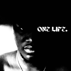 ONE LIFE.
