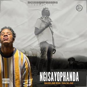 Ngisayophanda (freestyle) (feat. Backline)