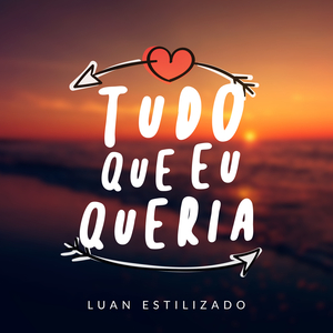 Tudo Que Eu Queria
